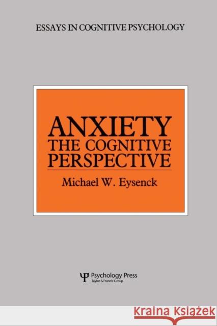 Anxiety: The Cognitive Perspective