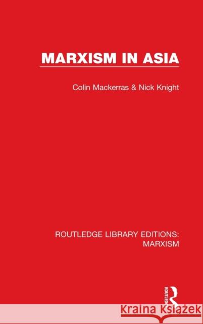 Marxism in Asia (RLE Marxism)