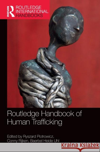 Routledge Handbook of Human Trafficking