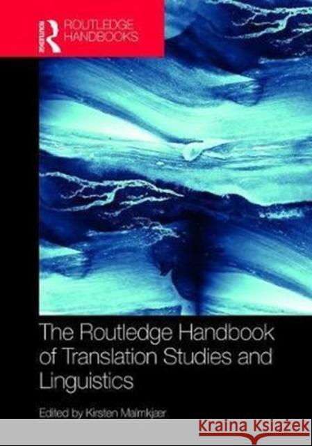 The Routledge Handbook of Translation Studies and Linguistics