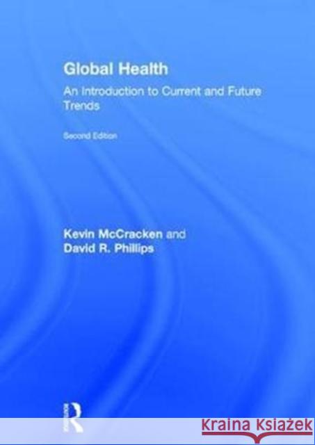 Global Health: An Introduction to Current and Future Trends