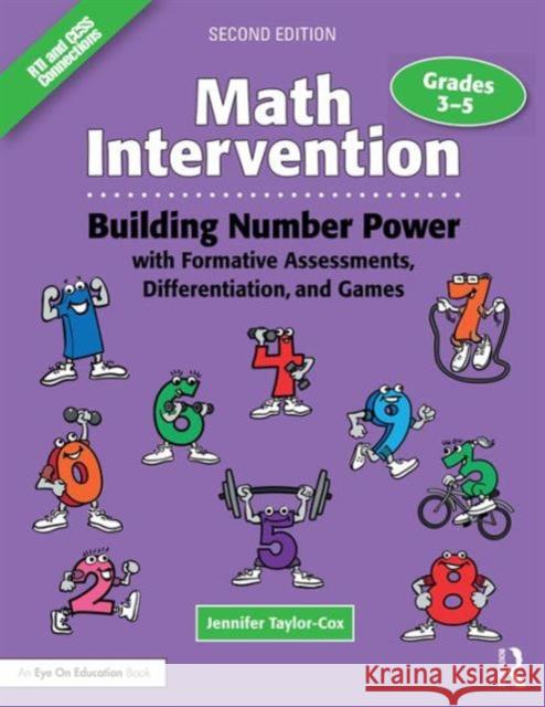 Math Intervention 3-5: Building Number Power with Formative Assessments, Differentiation, and Games, Grades 3-5