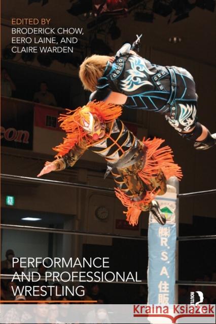 Performance and Professional Wrestling