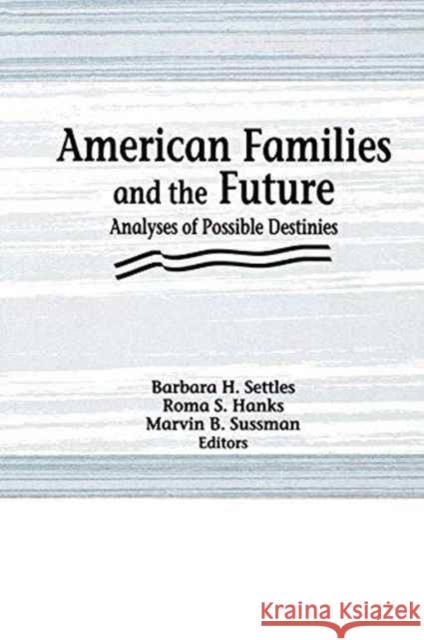 American Families and the Future