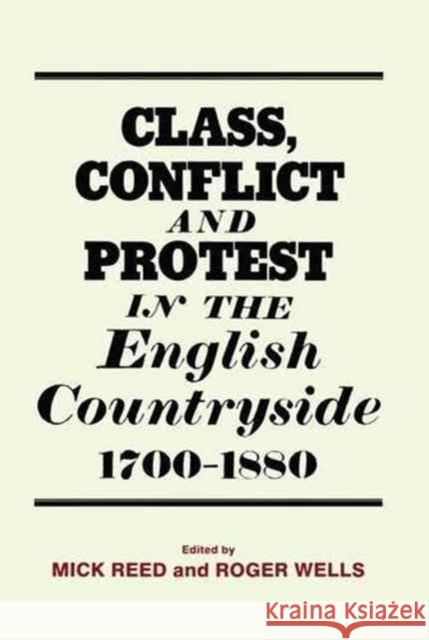 Class, Conflict and Protest in the English Countryside, 1700-1880