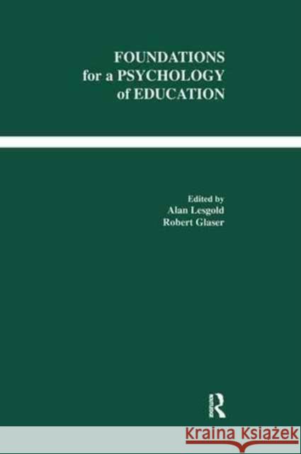 Foundations for a Psychology of Education