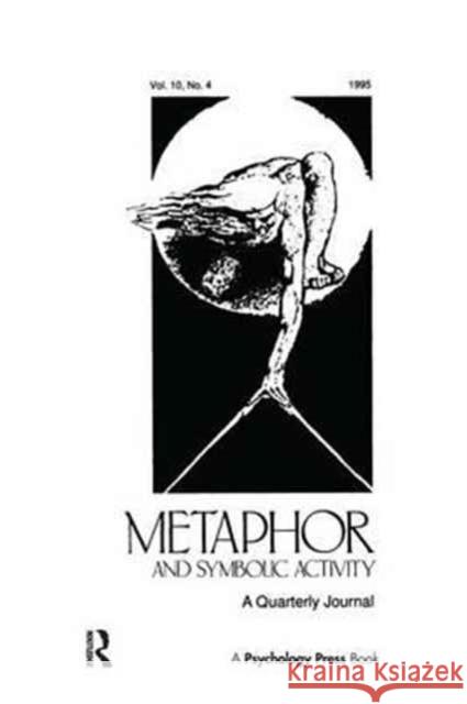 Developmental Perspectives on Metaphor: A Special Issue of Metaphor and Symbolic Activity
