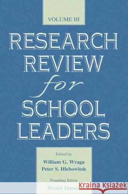 Research Review for School Leaders: Volume III
