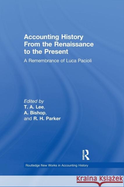 Accounting History from the Renaissance to the Present: A Remembrance of Luca Pacioli