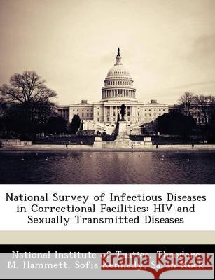 National Survey of Infectious Diseases in Correctional Facilities: HIV and Sexually Transmitted Diseases