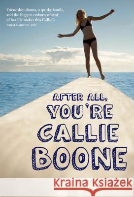 After All, You're Callie Boone