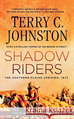 Shadow Riders: The Southern Plains Uprising, 1873