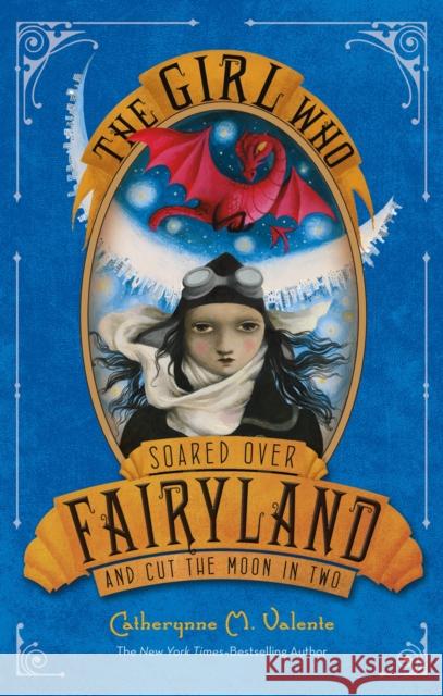 The Girl Who Soared Over Fairyland and Cut the Moon in Two