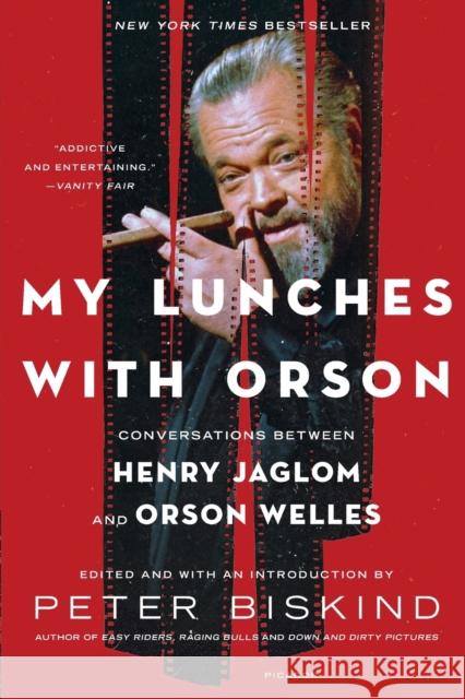 My Lunches with Orson: Conversations Between Henry Jaglom and Orson Welles