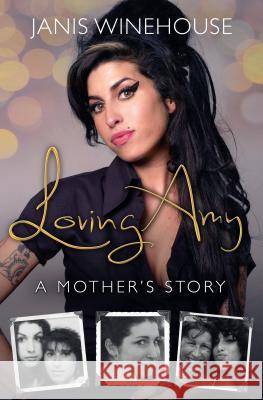 Loving Amy: A Mother's Story