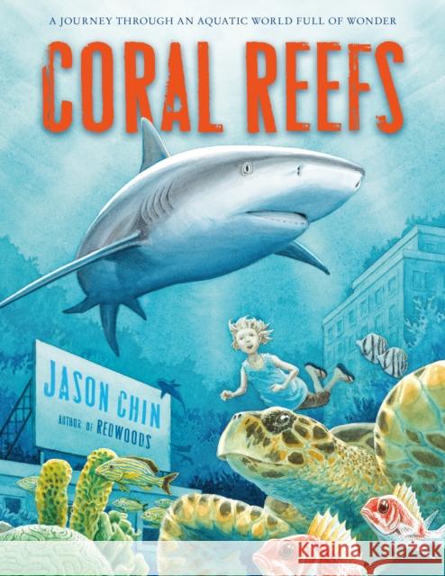 Coral Reefs: A Journey Through an Aquatic World Full of Wonder