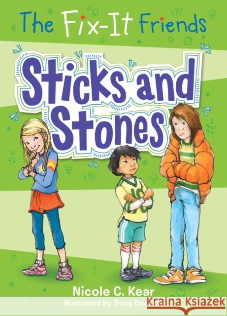 The Fix-It Friends: Sticks and Stones