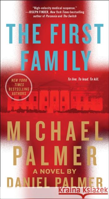 The First Family: A Novel