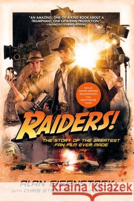 Raiders!: The Story of the Greatest Fan Film Ever Made