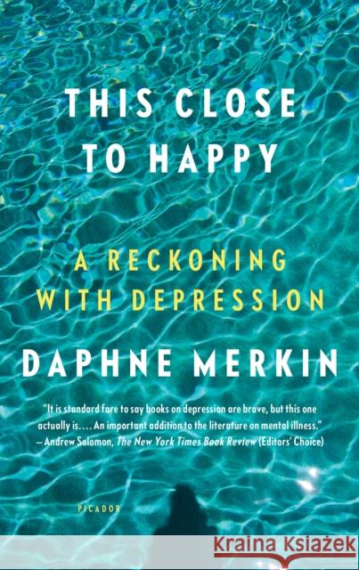 This Close to Happy: A Reckoning with Depression