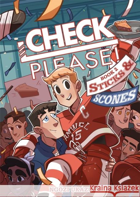 Check, Please! Book 2: Sticks & Scones