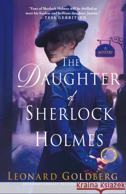 The Daughter of Sherlock Holmes: A Mystery