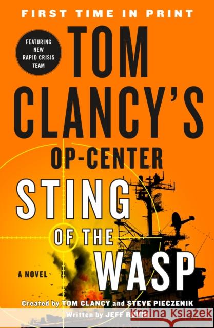 Tom Clancy's Op-Center: Sting of the Wasp: A Novel