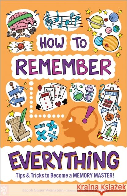 How to Remember Everything: Tips & Tricks to Become a Memory Master!