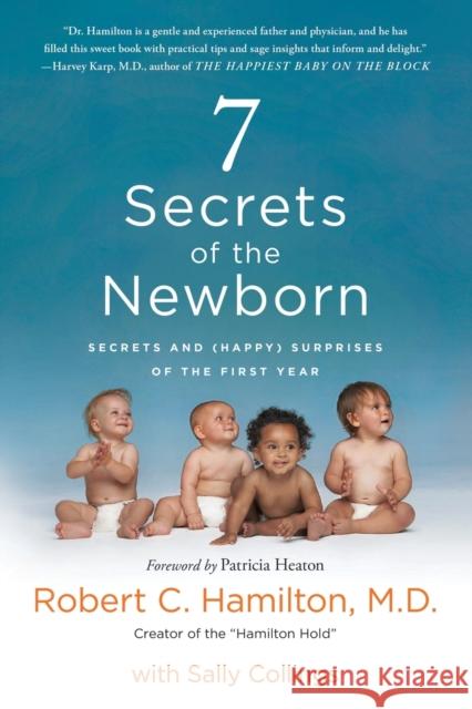 7 Secrets of the Newborn: Secrets and (Happy) Surprises of the First Year