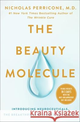 The Beauty Molecule: Unleashing the Power of Neuroceuticals