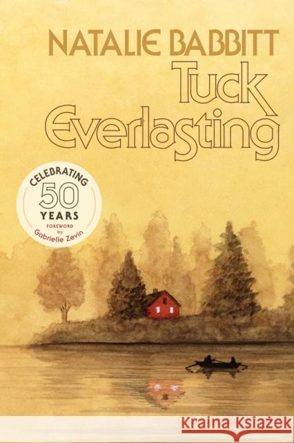 Tuck Everlasting: 50th Anniversary Edition