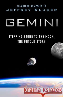 Gemini: Stepping Stone to the Moon, the Untold Story