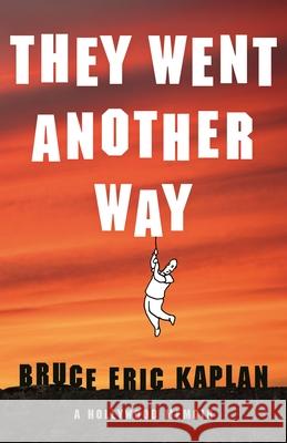 They Went Another Way: A Hollywood Memoir