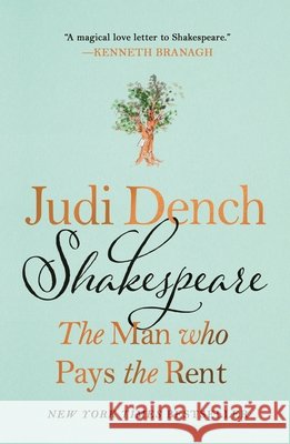 Shakespeare: The Man Who Pays the Rent