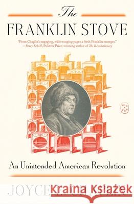 The Franklin Stove: An Unintended American Revolution