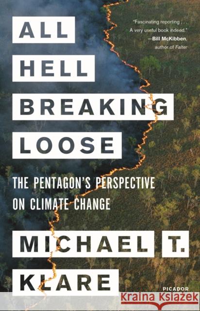 All Hell Breaking Loose: The Pentagon's Perspective on Climate Change