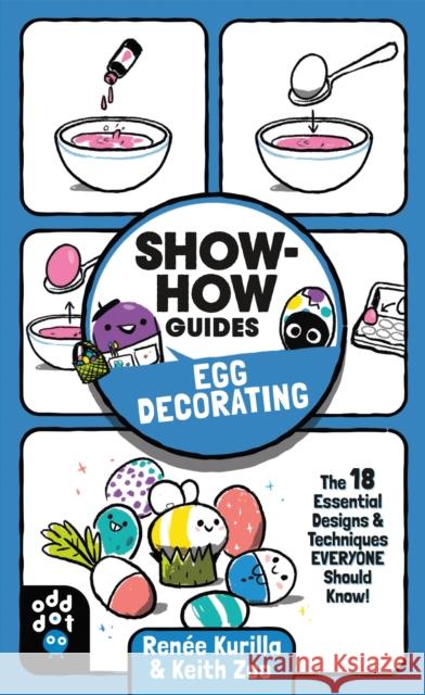 Show-How Guides: Egg Decorating: The 18 Essential Designs & Techniques Everyone Should Know!