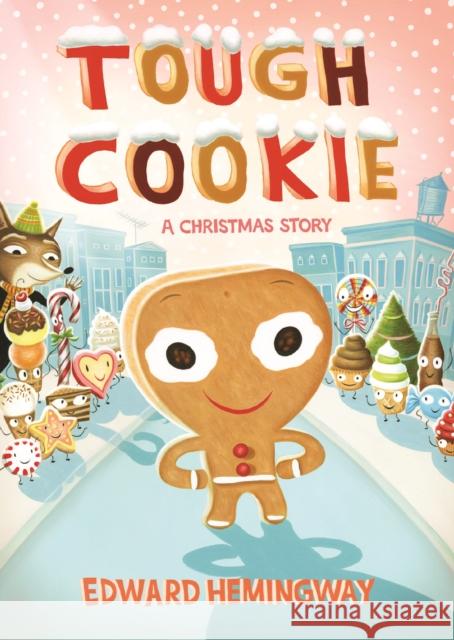 Tough Cookie: A Christmas Story