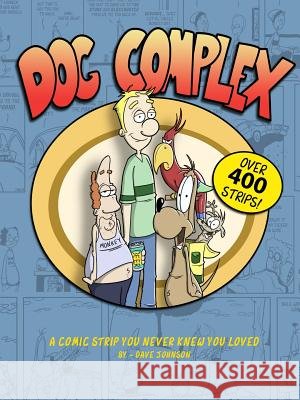 Dog Complex: The Comic Strip You Never Knew You Loved