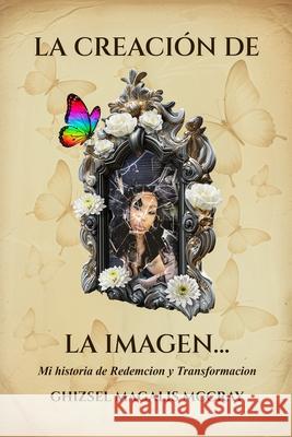 LA CREACI?N DE... LA IMAGEN (The Making of the Image In Spanish)