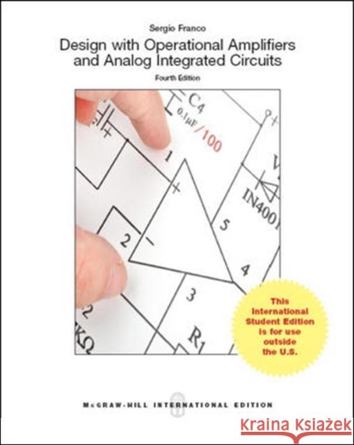 Design With Operational Amplifiers And Analog Integrated Circuits (Int'l Ed)