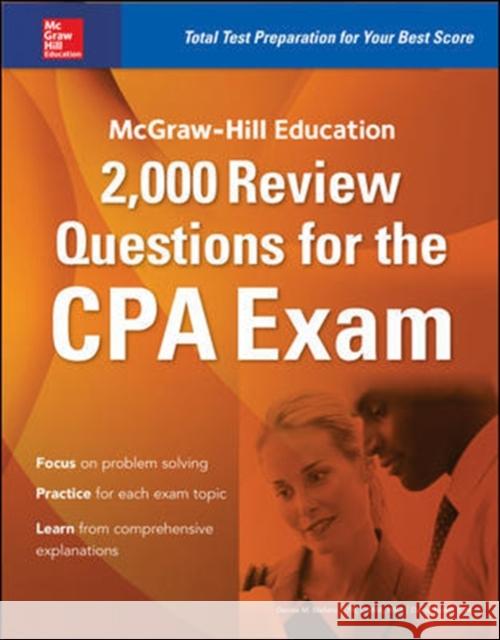 McGraw-Hill Education 2,000 Review Questions for the CPA Exam