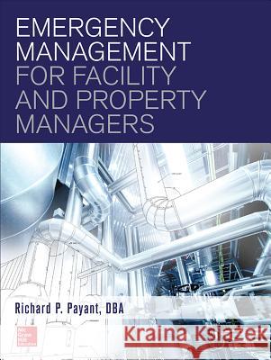 Emergency Management for Facility and Property Managers