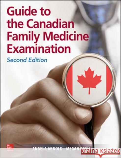 Guide to the Canadian Family Medicine Examination, Second Edition