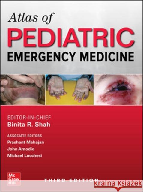 Atlas of Pediatric Emergency Medicine, Third Edition