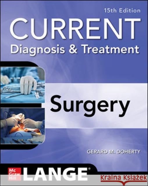 Current Diagnosis and Treatment Surgery, 15th Edition