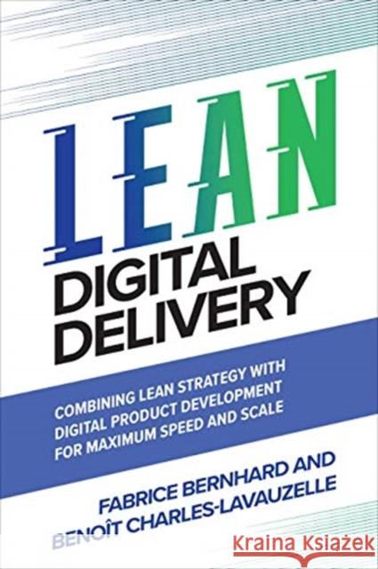 The Lean Tech Manifesto: Learn the Secrets of Tech Leaders to Grasp the Full Benefits of Agile at Scale