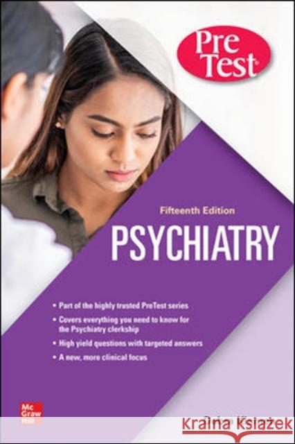 Psychiatry Pretest Self-Assessment and Review, 15th Edition