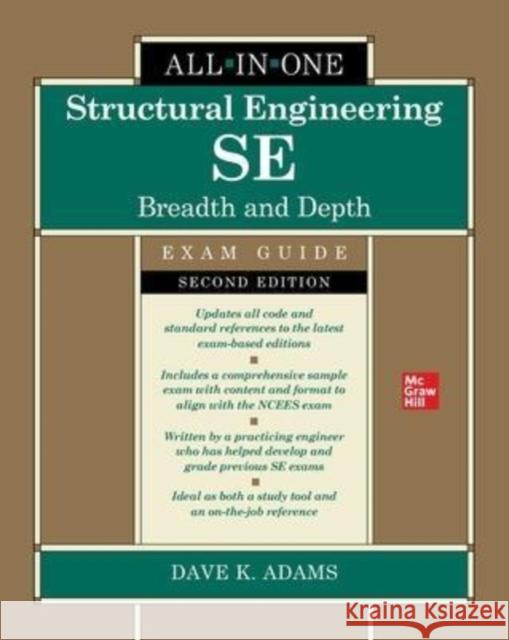 Structural Engineering Se All-In-One Exam Guide: Breadth and Depth, Second Edition