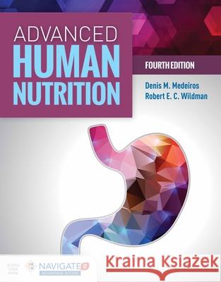 Advanced Human Nutrition 4e W/Advantage Access [With Access Code]